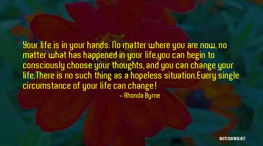 Change Your Thoughts Quotes By Rhonda Byrne