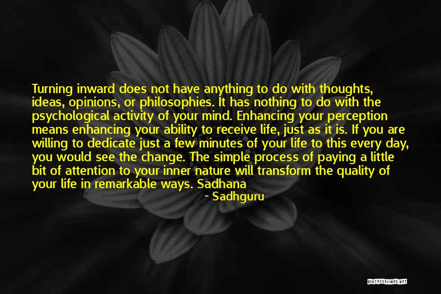 Change Your Thoughts Quotes By Sadhguru