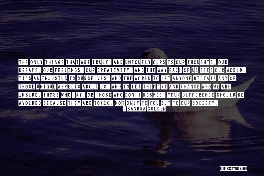 Change Your Thoughts Quotes By Sandra Golden Change Your Thoughts Quotes By Sandra Golden