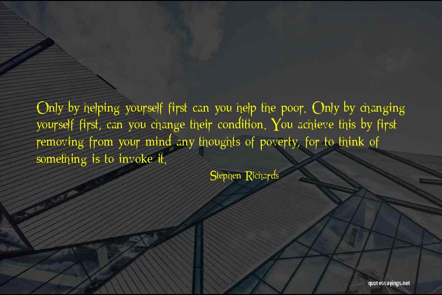 Change Your Thoughts Quotes By Stephen Richards Change Your Thoughts Quotes By Stephen Richards