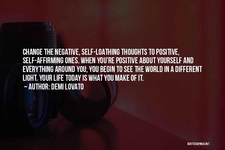Change Your Thoughts Today Quotes By Demi Lovato