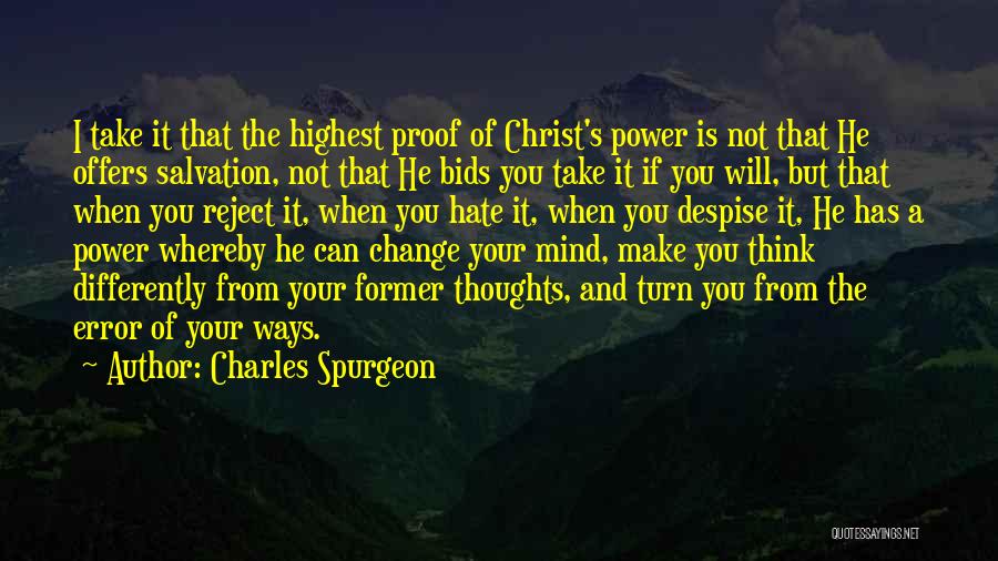Change Your Ways Quotes By Charles Spurgeon
