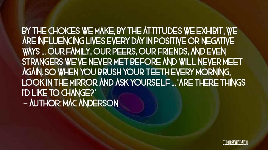 Change Your Ways Quotes By Mac Anderson