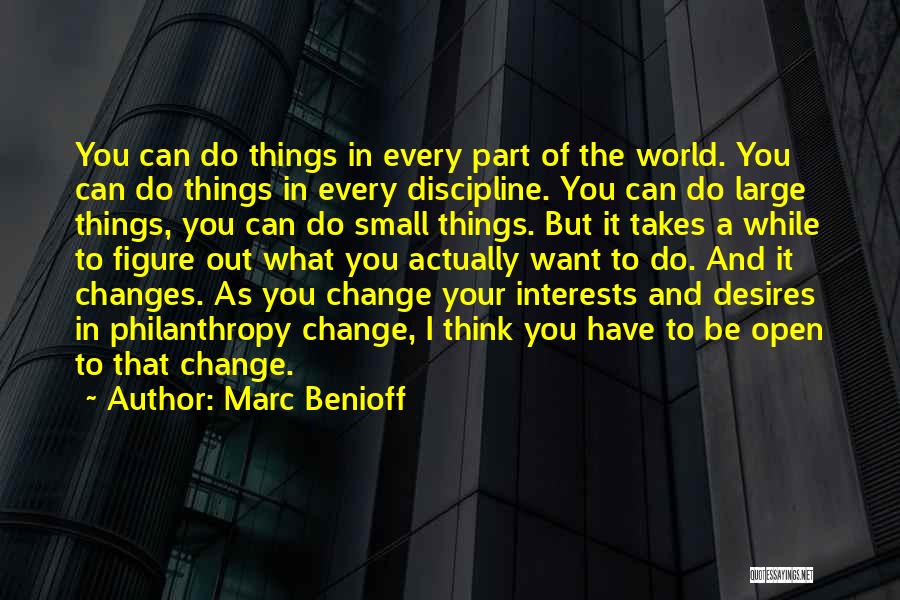 Change Your World Quotes By Marc Benioff