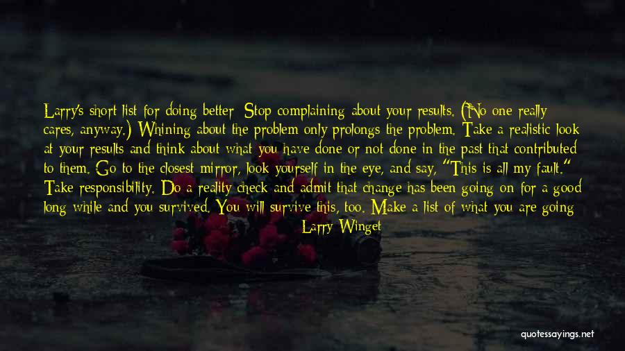 Change Yourself For The Better Quotes By Larry Winget