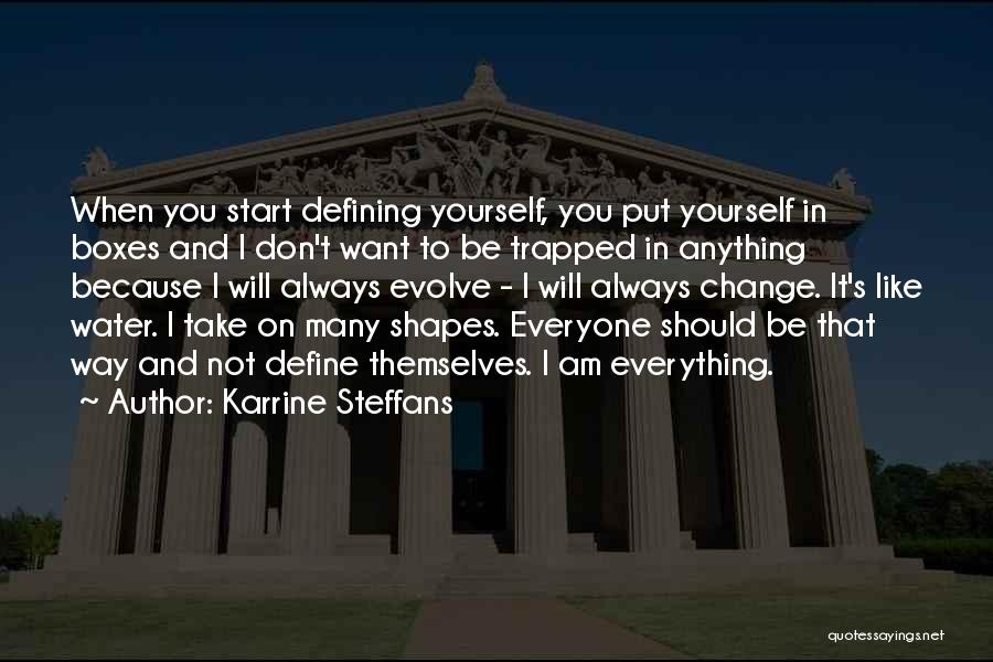 Change Yourself Quotes By Karrine Steffans