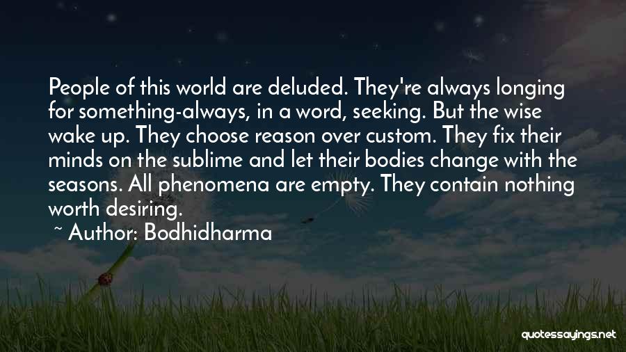 Change Zen Quotes By Bodhidharma