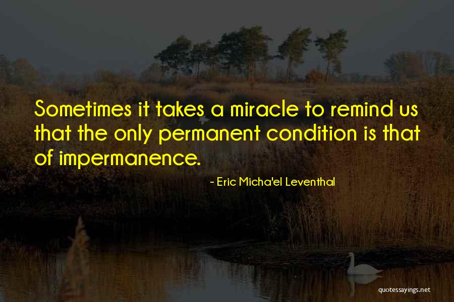 Change Zen Quotes By Eric Micha'el Leventhal