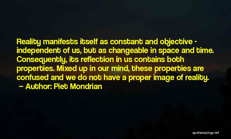 Changeable Mind Quotes By Piet Mondrian