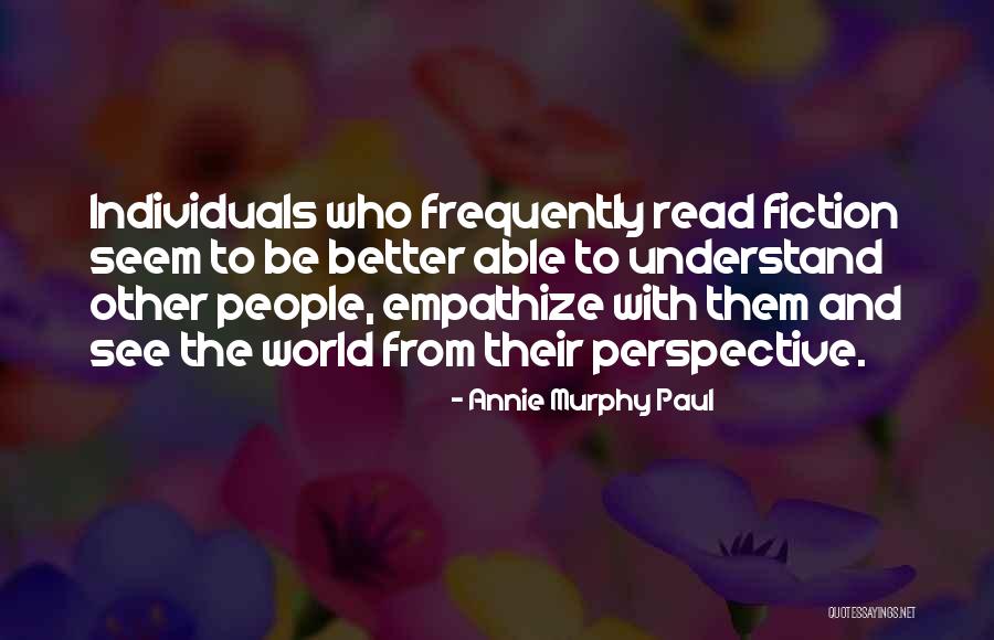 Changed And Shark Quotes By Annie Murphy Paul Changed And Shark Quotes By Annie Murphy Paul