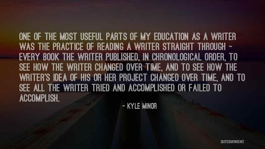 Changed In Order Quotes By Kyle Minor Changed In Order Quotes By Kyle Minor