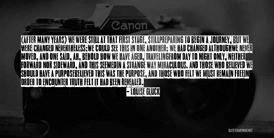Changed In Order Quotes By Louise Gluck Changed In Order Quotes By Louise Gluck