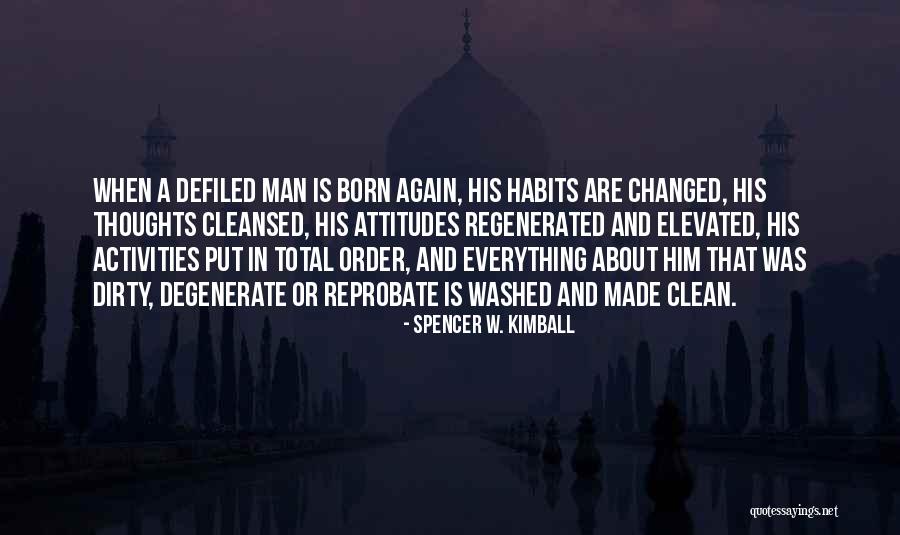 Changed In Order Quotes By Spencer W. Kimball Changed In Order Quotes By Spencer W. Kimball