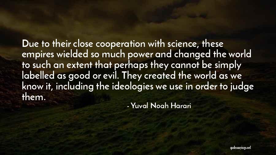 Changed In Order Quotes By Yuval Noah Harari Changed In Order Quotes By Yuval Noah Harari