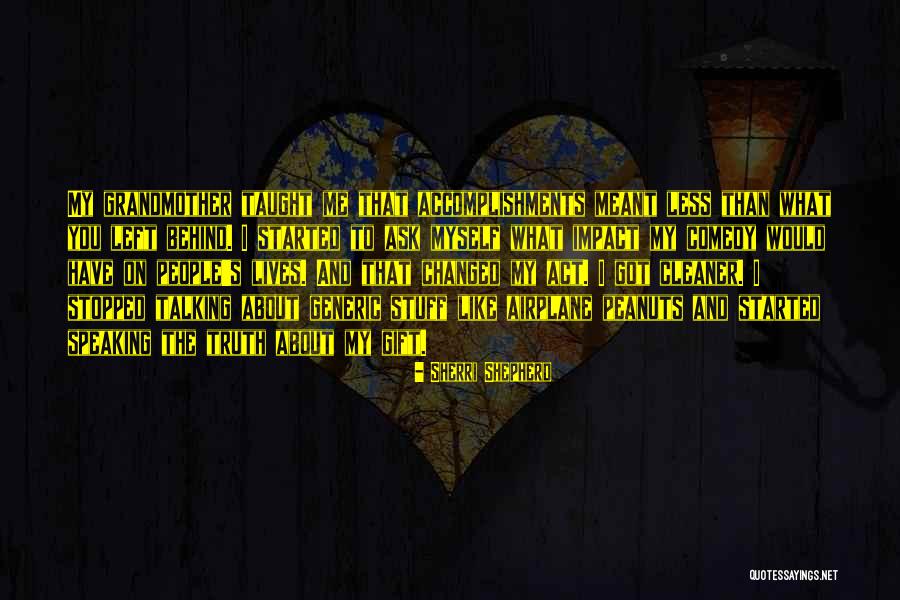 Changed Lives Quotes By Sherri Shepherd Changed Lives Quotes By Sherri Shepherd