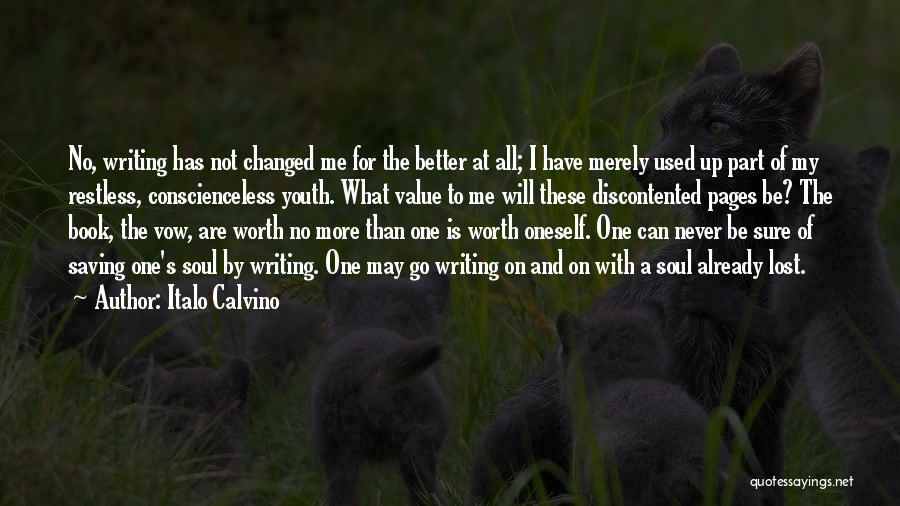 Changed Me For The Better Quotes By Italo Calvino