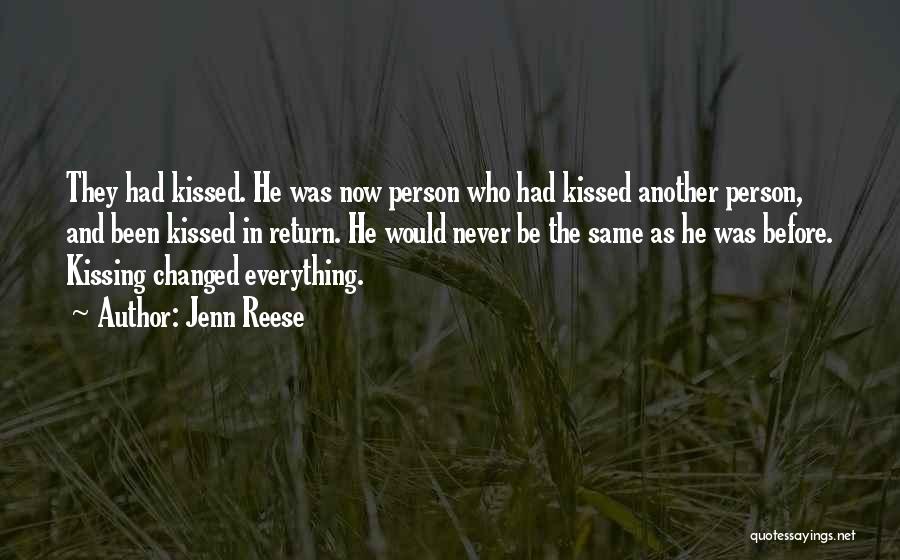 Changed Person Love Quotes By Jenn Reese