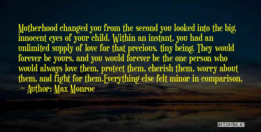 Changed Person Love Quotes By Max Monroe