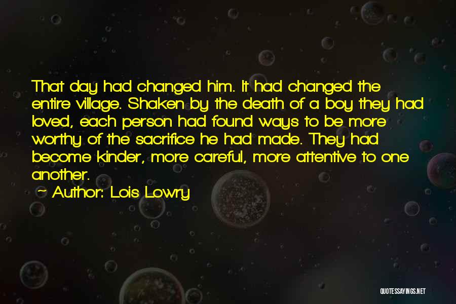 Changed Person Quotes By Lois Lowry