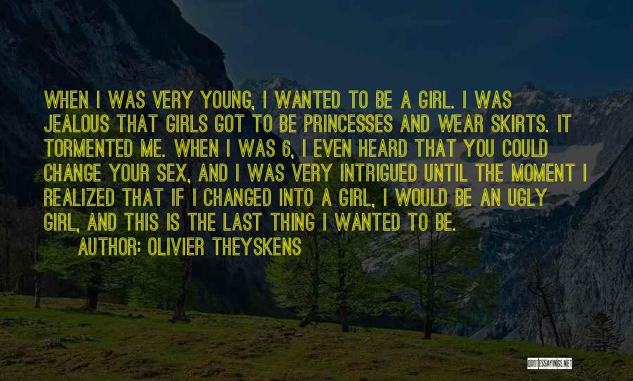 Changed Quotes By Olivier Theyskens