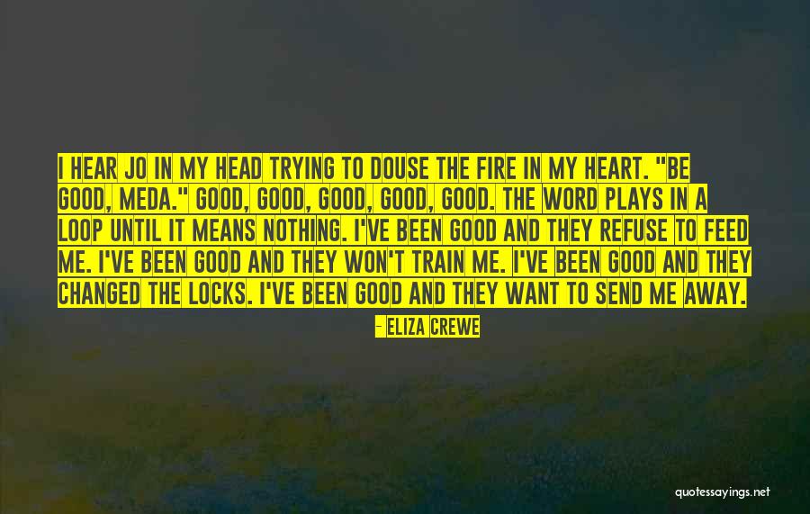 Changed The Locks Quotes By Eliza Crewe Changed The Locks Quotes By Eliza Crewe