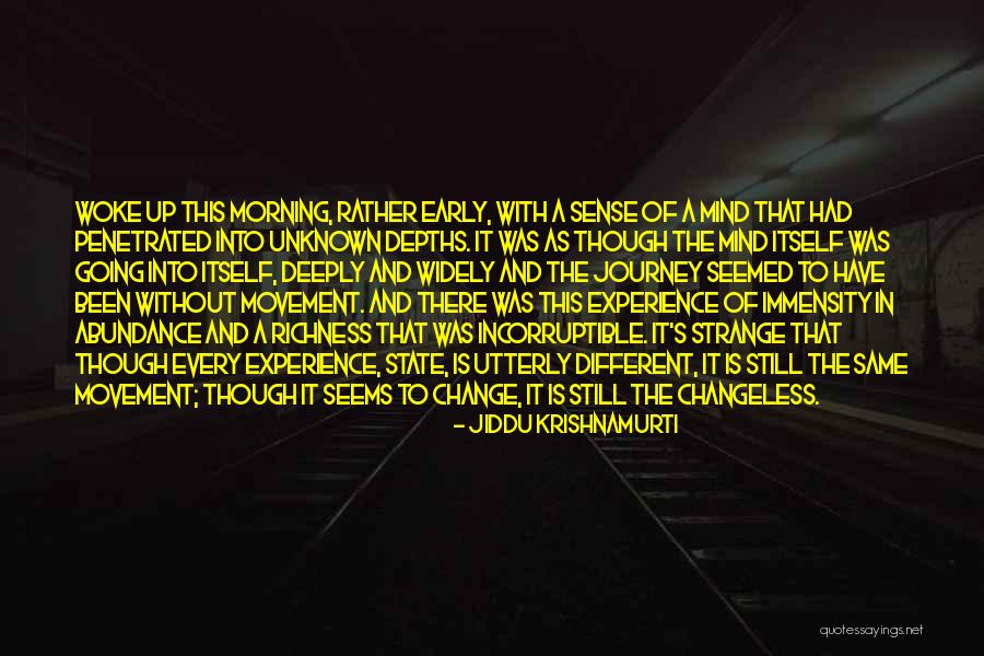 Changeless Change Quotes By Jiddu Krishnamurti Changeless Change Quotes By Jiddu Krishnamurti