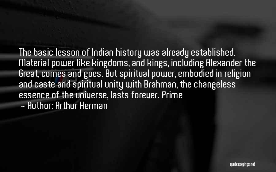 Changeless Quotes By Arthur Herman