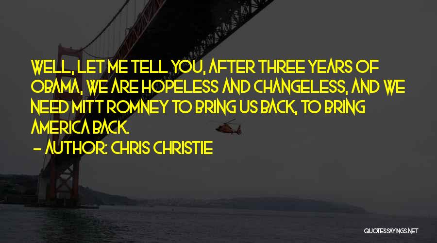 Changeless Quotes By Chris Christie