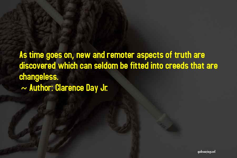 Changeless Quotes By Clarence Day Jr.