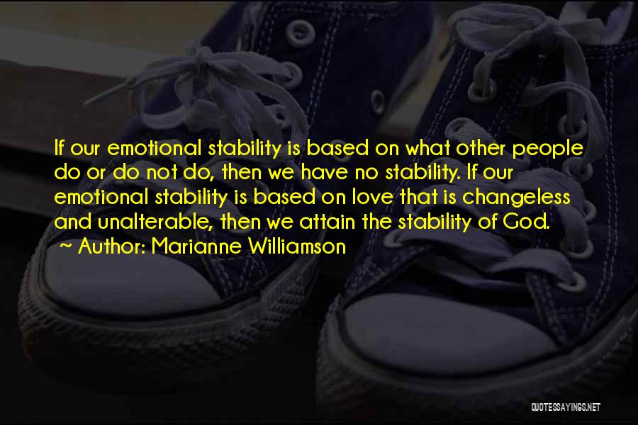 Changeless Quotes By Marianne Williamson