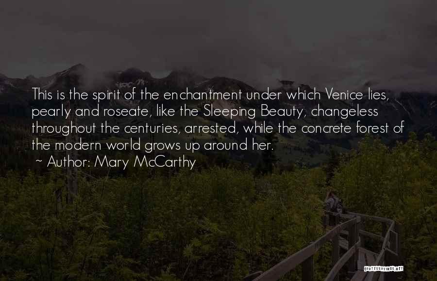 Changeless Quotes By Mary McCarthy