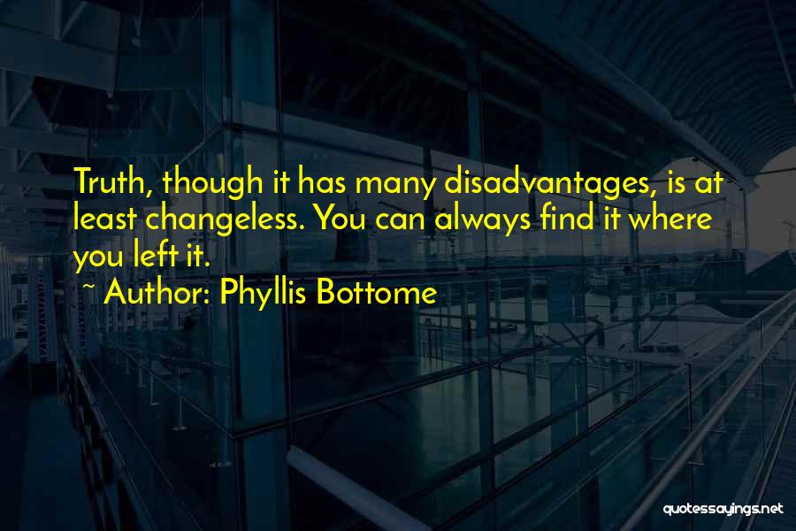 Changeless Quotes By Phyllis Bottome