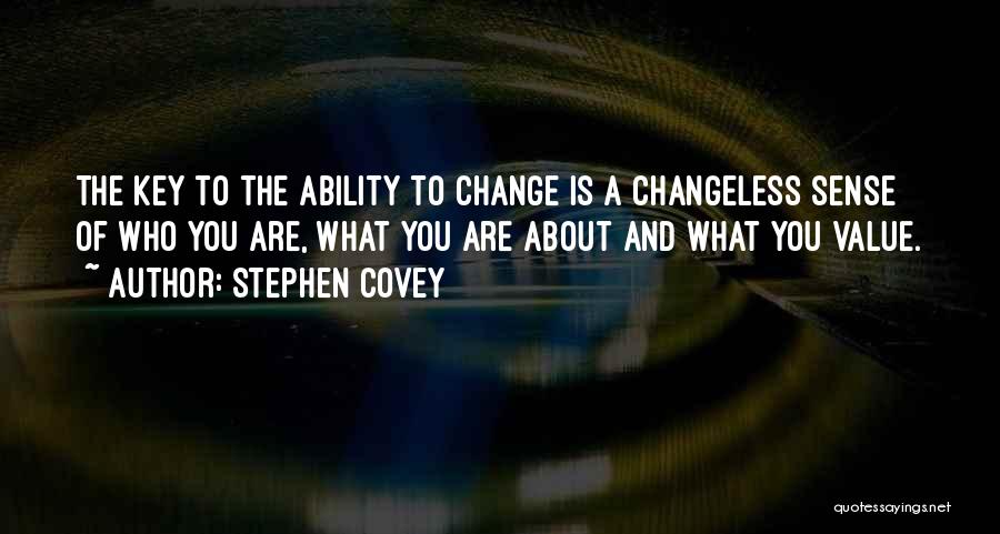 Changeless Quotes By Stephen Covey