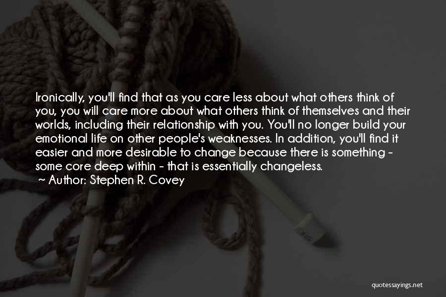 Changeless Quotes By Stephen R. Covey