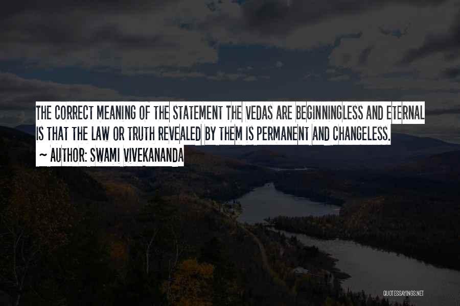 Changeless Quotes By Swami Vivekananda