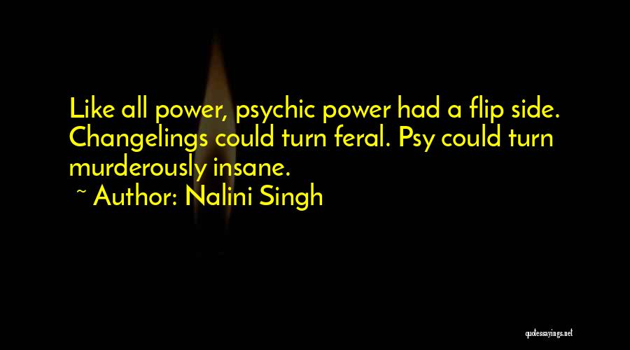 Changelings Quotes By Nalini Singh