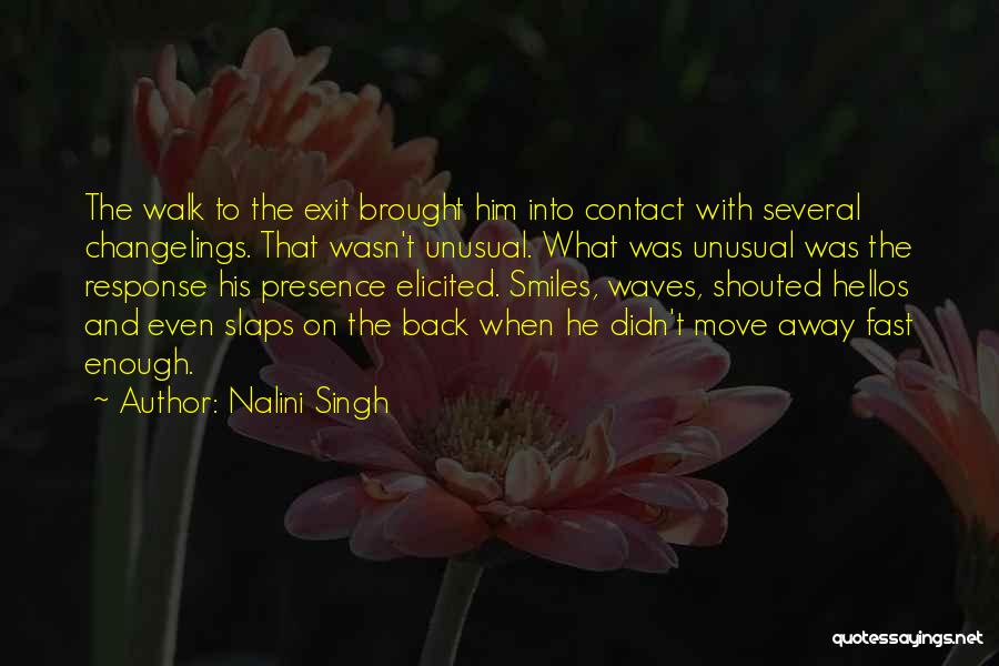 Changelings Quotes By Nalini Singh