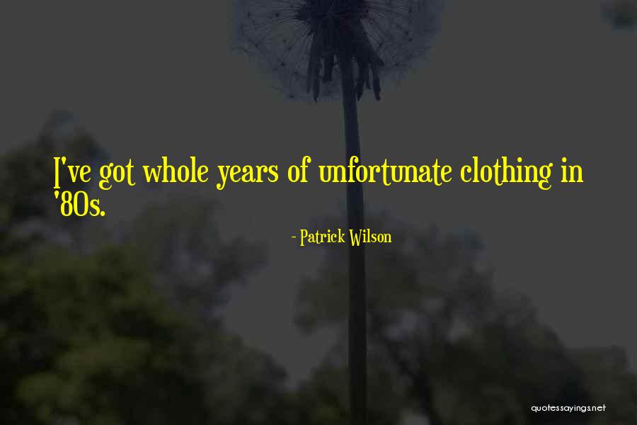 Changemaker Academy Quotes By Patrick Wilson