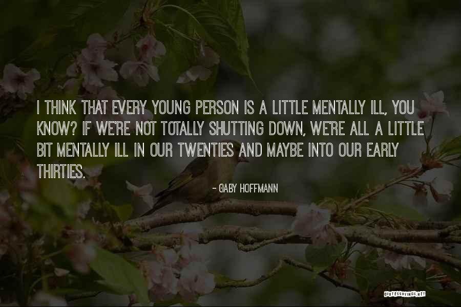 Changente Quotes By Gaby Hoffmann Changente Quotes By Gaby Hoffmann