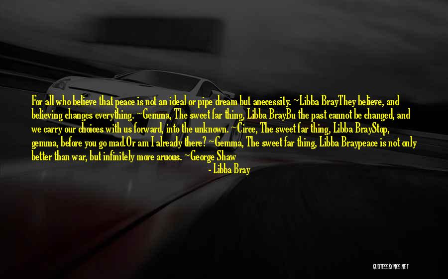 Changes And Choices Quotes By Libba Bray Changes And Choices Quotes By Libba Bray