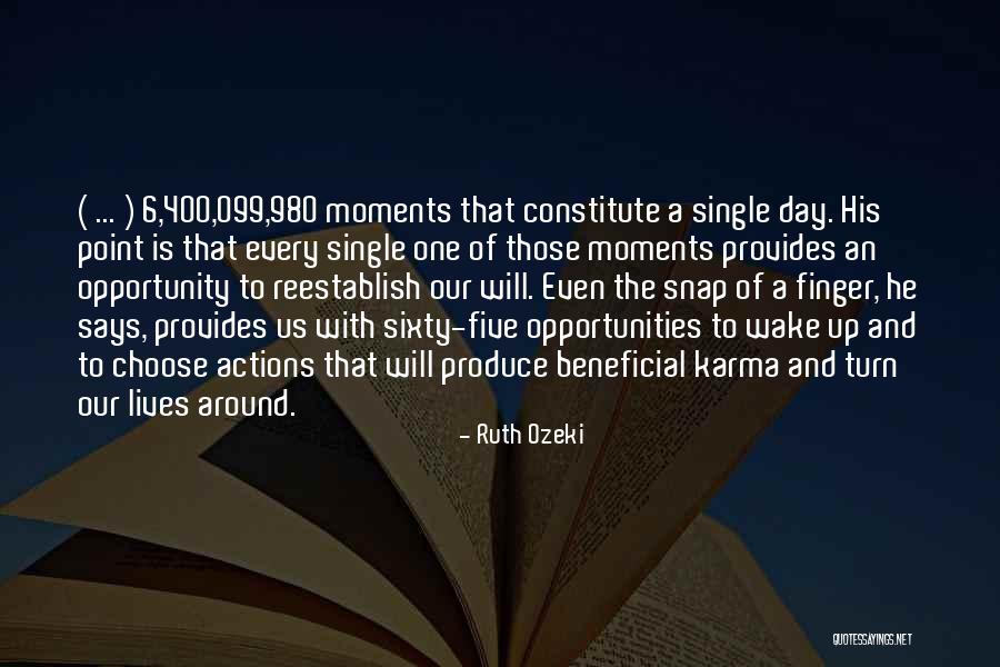 Changes And Choices Quotes By Ruth Ozeki Changes And Choices Quotes By Ruth Ozeki
