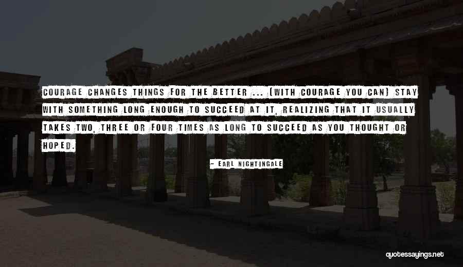 Changes At Quotes By Earl Nightingale Changes At Quotes By Earl Nightingale