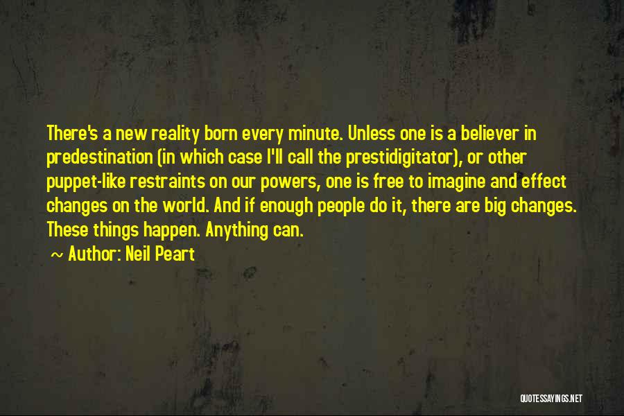 Changes Can Happen Quotes By Neil Peart