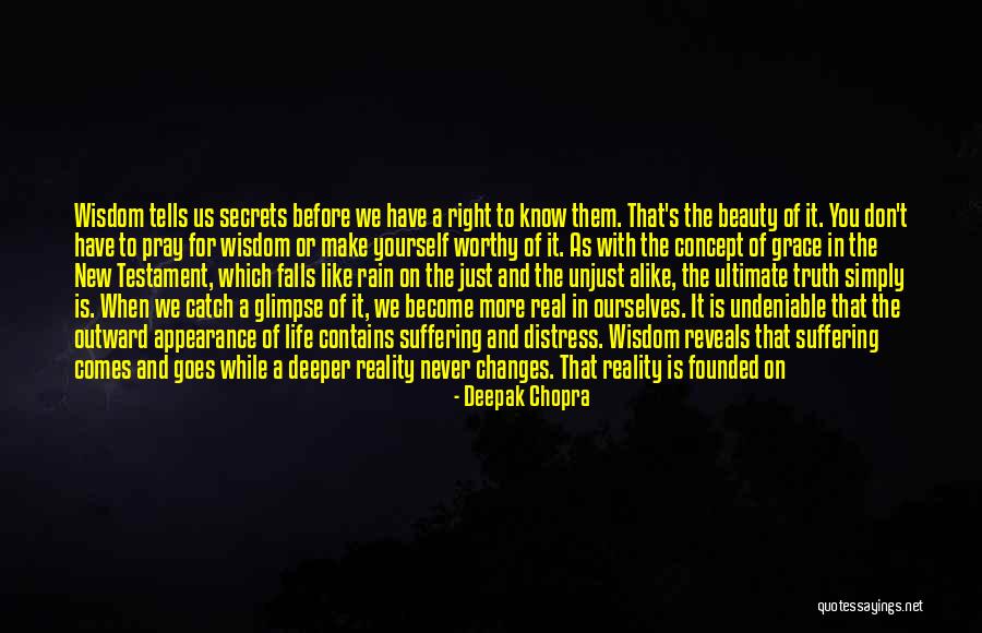 Changes For The Better Quotes By Deepak Chopra