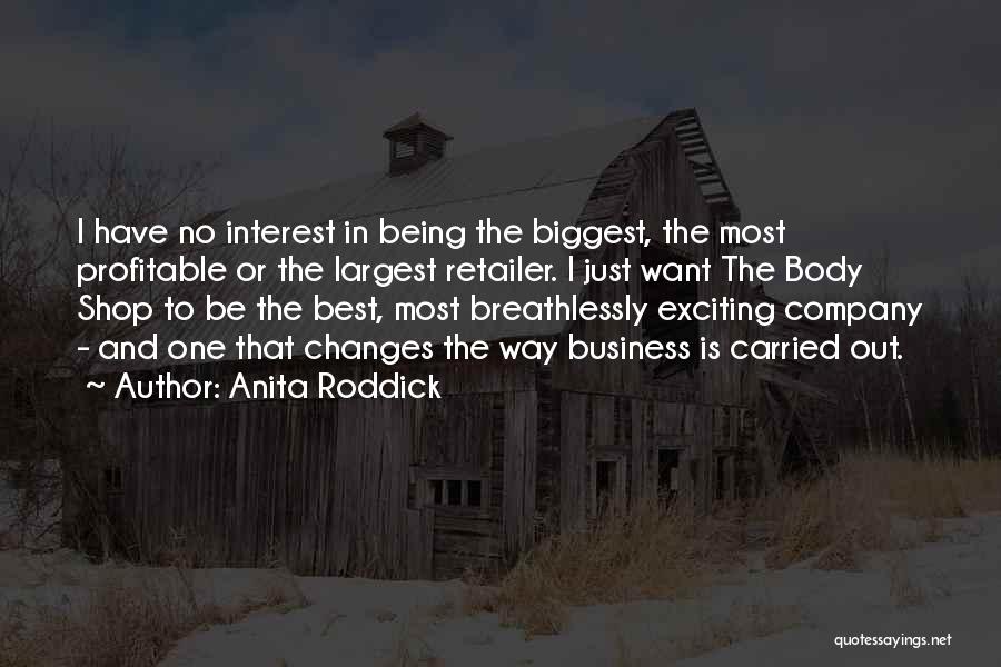 Changes In Business Quotes By Anita Roddick