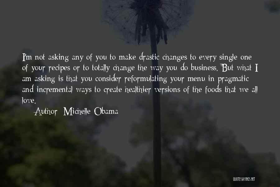 Changes In Business Quotes By Michelle Obama