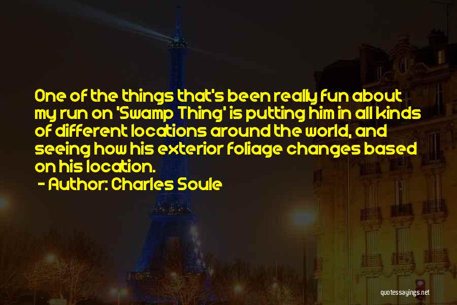 Changes In Him Quotes By Charles Soule