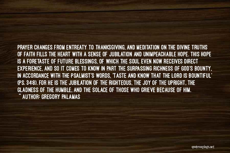 Changes In Him Quotes By Gregory Palamas