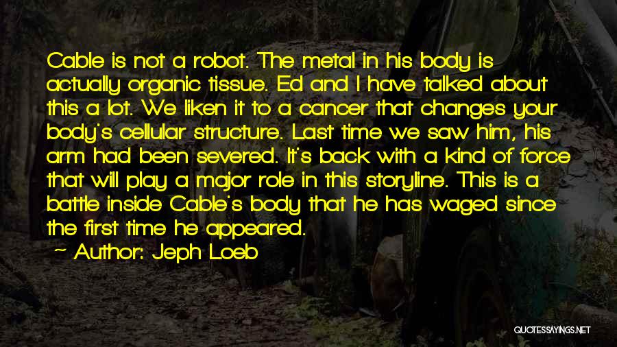 Changes In Him Quotes By Jeph Loeb