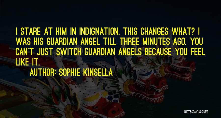 Changes In Him Quotes By Sophie Kinsella